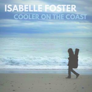 Isabelle Foster — Cooler on the Coast
