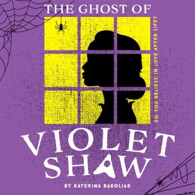 The Ghost of Violet Shaw - Masks Required