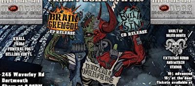 BRAIN GRENADE and BUILT FOR SIN Double Album Release show