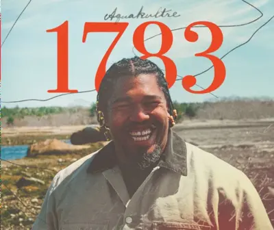 Nowadays Presents: Aquakultre - 1783 Album Release