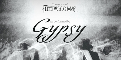 GYPSY: A TRIBUTE TO FLEETWOOD MAC