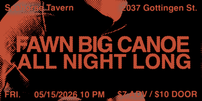 ALL NIGHT LONG: FAWN BIG CANOE