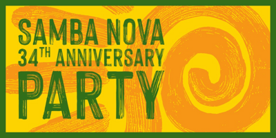 Samba Nova’s 34th Anniversary Party
