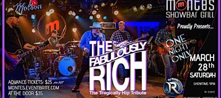 The Fabulously Rich - A Tribute to The Tragically Hip