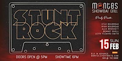STUNT ROCK @ Monte's