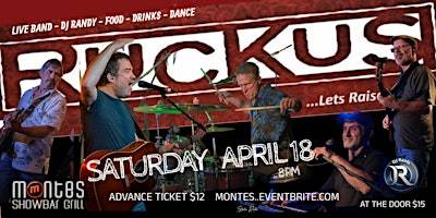 Ruckus @ Monte's