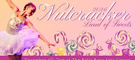 The Nutcracker - Land of Sweets