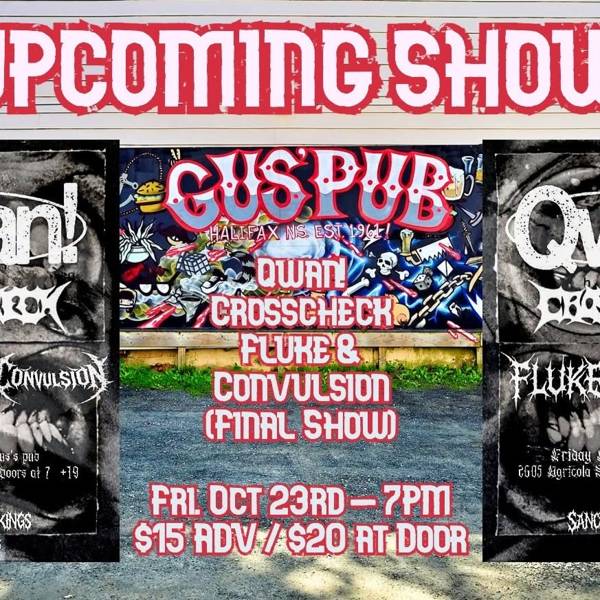 Qwan!, Crosscheck, Fluke & Convulsion (Final Show)