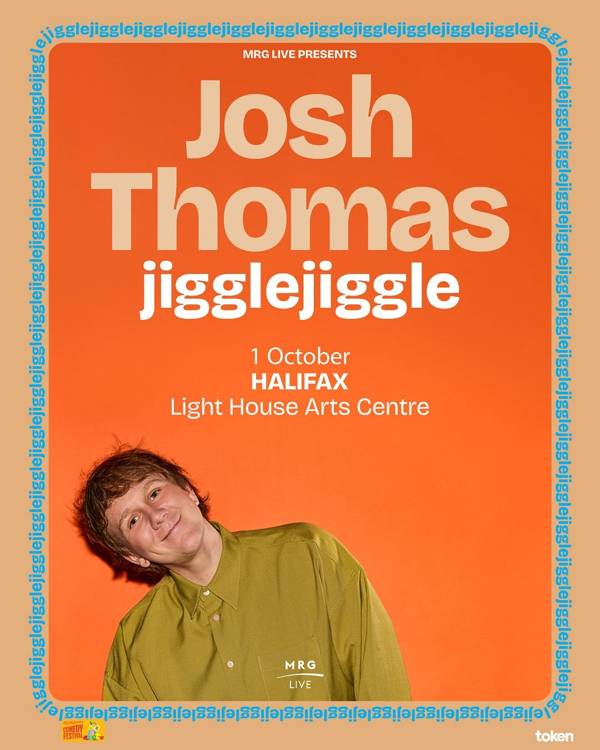 MRG Live Presents: Josh Thomas: Jiggle, Jiggle