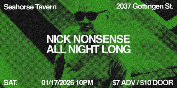 ALL NIGHT LONG: NICK NONSENSE