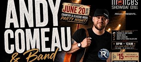 Andy Comeau Band - Country & Classic Rock Night !!