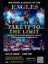 Take It To The Limit - The Music & Legacy of the Eagles