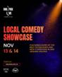 LOCAL COMEDY SHOWCASE