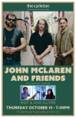 John McLaren and Friends w/ Asif & Ava Illyas