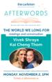 AfterWords Literary Festival - The World We Long For: Readings and Conversation