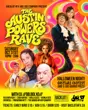 THE AUSTIN POWERS RAVE
