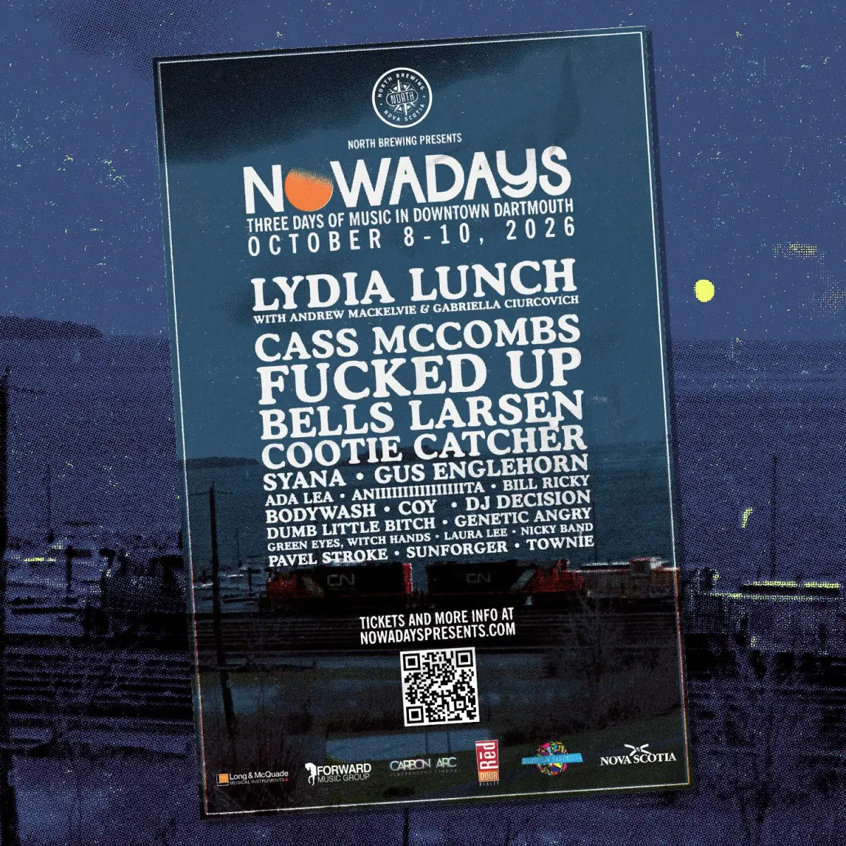 Nowadays 2026 lineup poster: Lydia Lunch, Cass McCombs, Fucked Up, Bells Larsen, Cootie Catcher and more, October 8–10 in Downtown Dartmouth